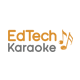 EdTech Karaoke