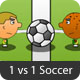 1 vs 1 Soccer