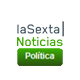 laSexta | Noticias - PolÃ­tica