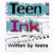 Teen Ink lit mag